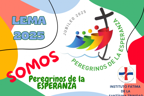 LEMA 2025: “SOMOS PEREGRINOS DE LA ESPERANZA”